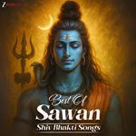 Best of Sawan - Shiv Bhakti Songs - Kumar Vishu Song Download